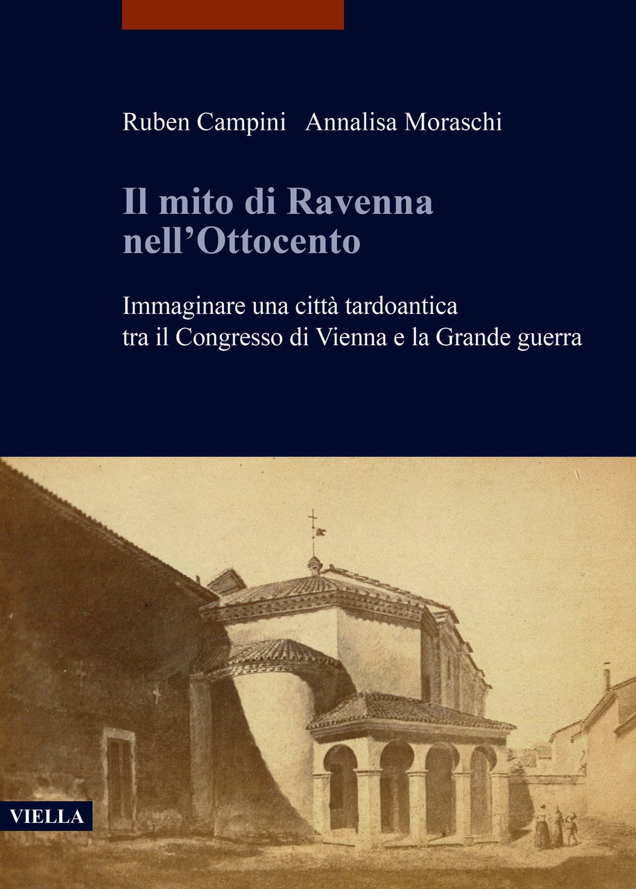 Il mito di Ravenna nell'Ottocento. Immaginare una città tardoantica tra … | Immagine principale