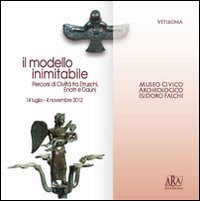 Il modello inimitabile. Percorsi di civiltà fra etruschi, enotri e … | Immagine principale