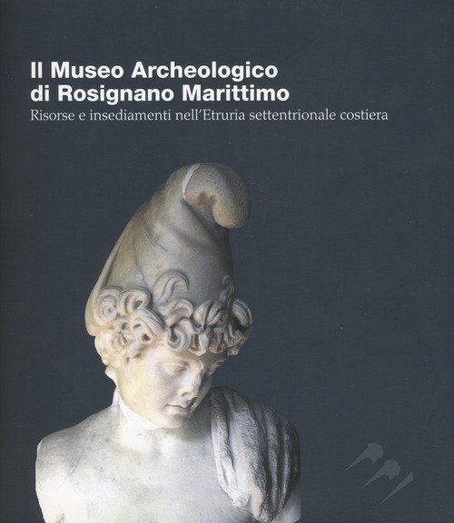 Il Museo Archeologico di Rosignano Marittimo. Risorse e insediamenti nell'Etruria … | Immagine Gallery 2