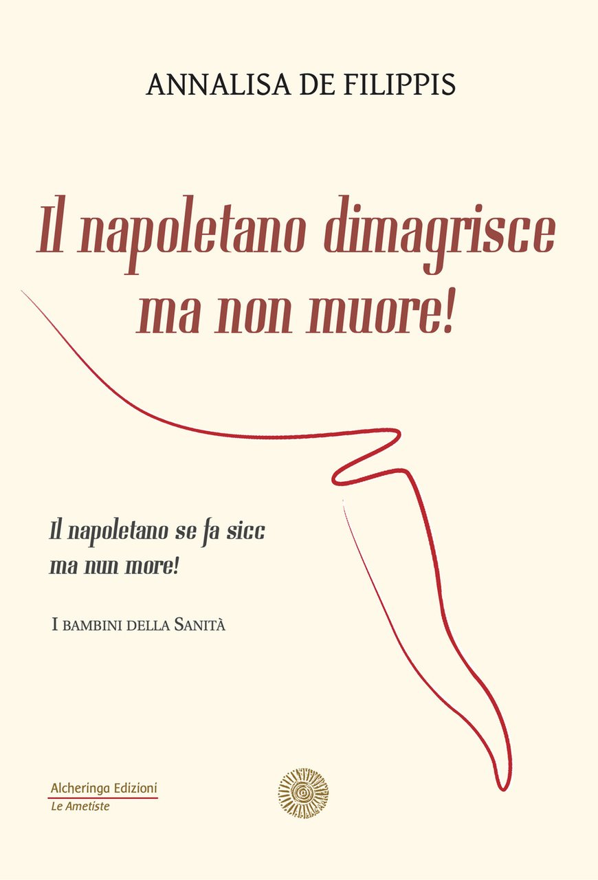 Il napoletano dimagrisce ma non muore! Il napoletano se fa … | Immagine principale