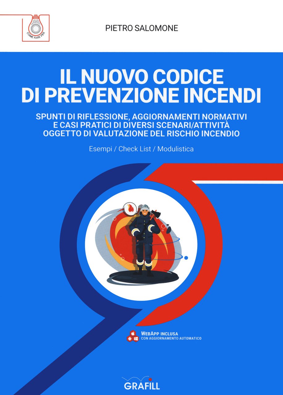 Il nuovo codice di prevenzione incendi. Spunti di riflessione, aggiornamenti … | Immagine principale