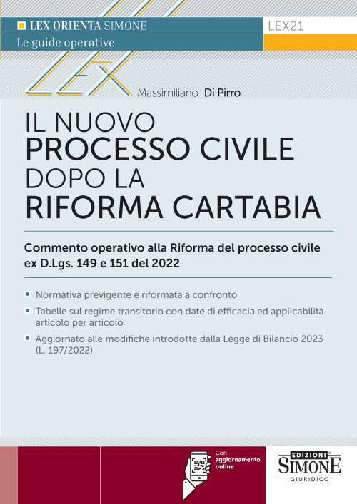 Il nuovo processo civile dopo la Riforma Cartabia. Commento operativo …