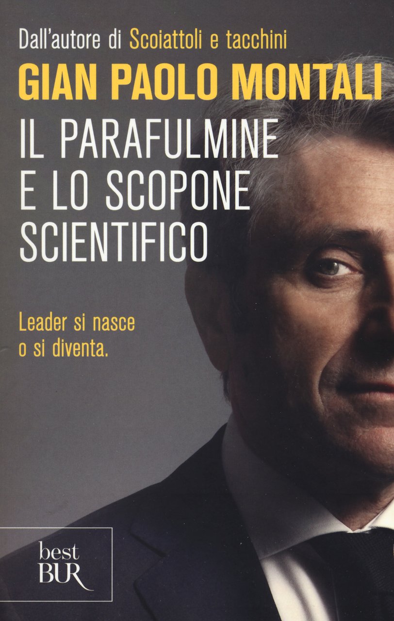 Il parafulmine e lo scopone scientifico. Come diventare un vero …