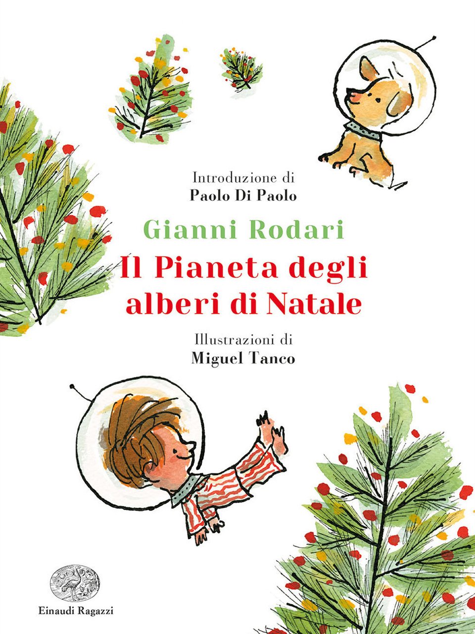 Il pianeta degli alberi di Natale. Ediz. a colori. Ediz. …