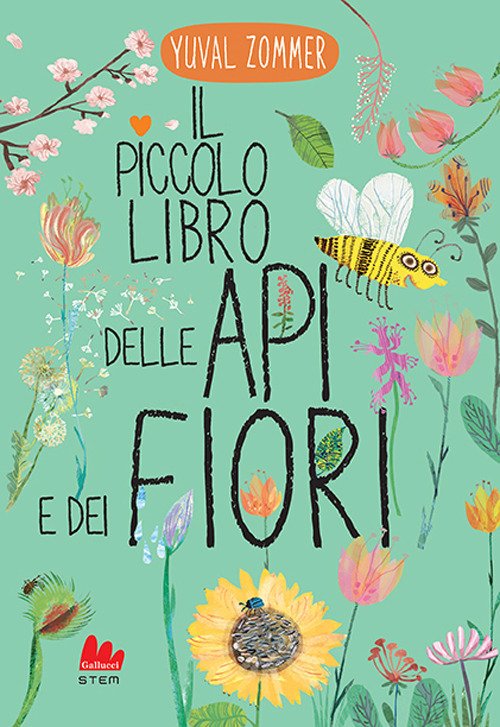 Il piccolo libro delle api e dei fiori. Ediz. a …