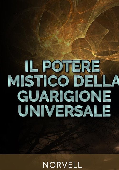 Il potere mistico della guarigione universale | Immagine principale