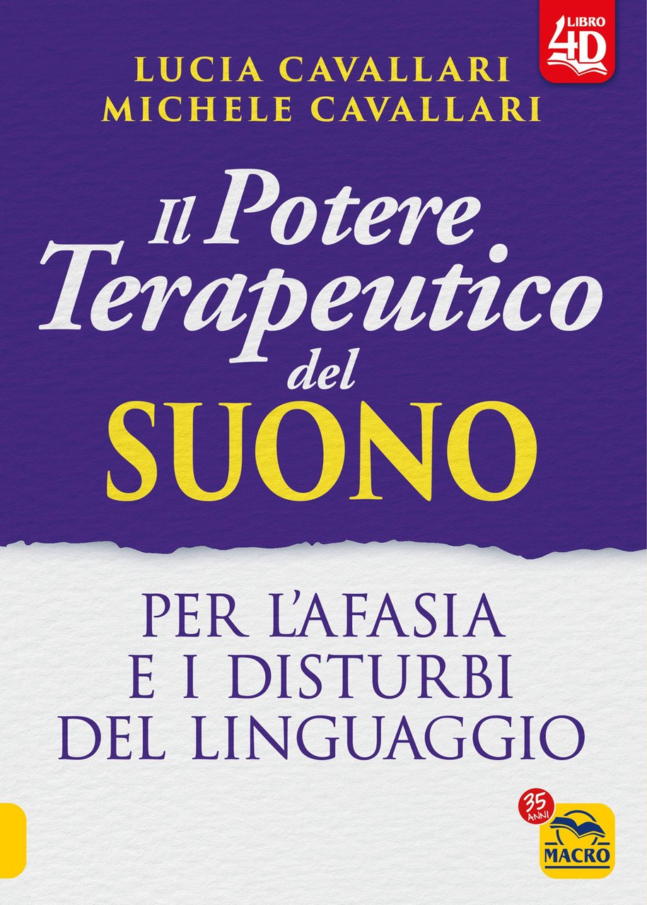Il potere terapeutico del suono. Per l'afasia e i disturbi …