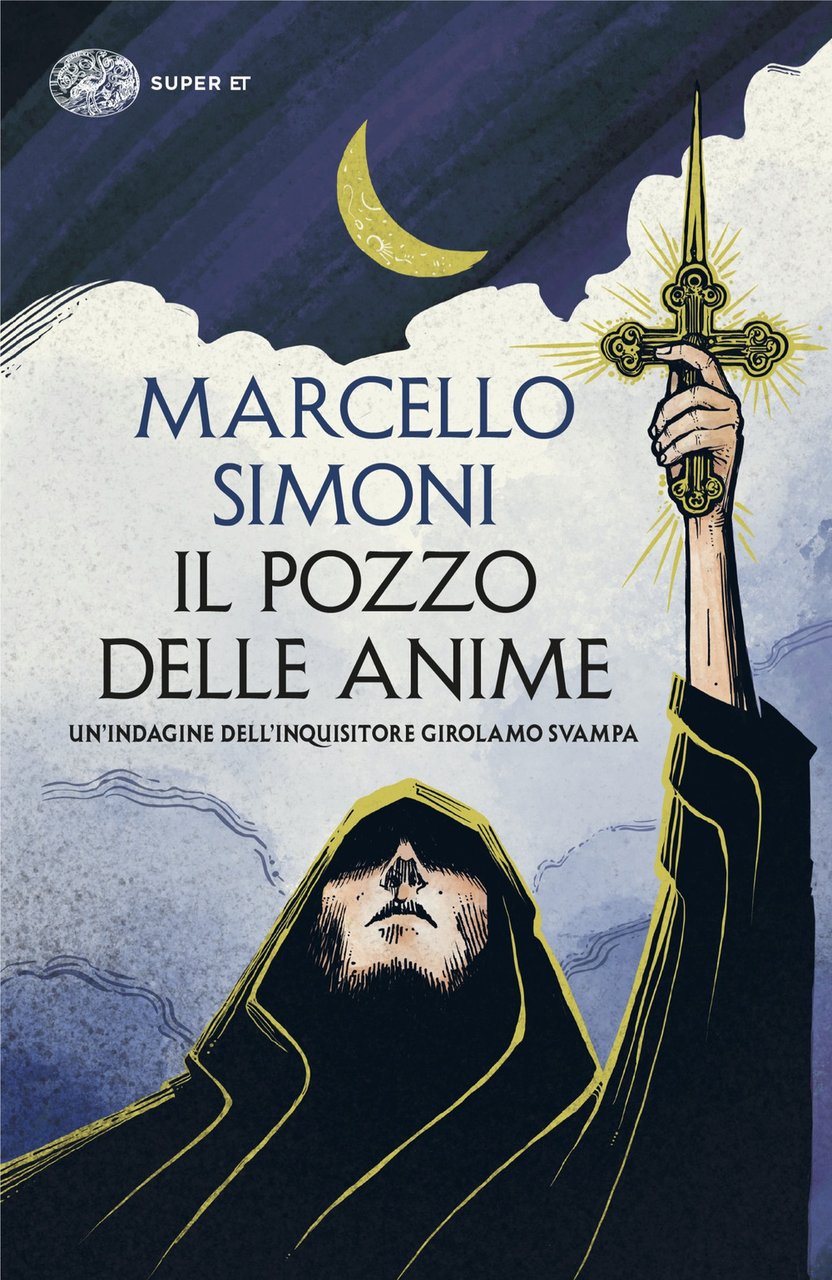 Il pozzo delle anime. Un'indagine dell'inquisitore Girolamo Svampa | Immagine principale