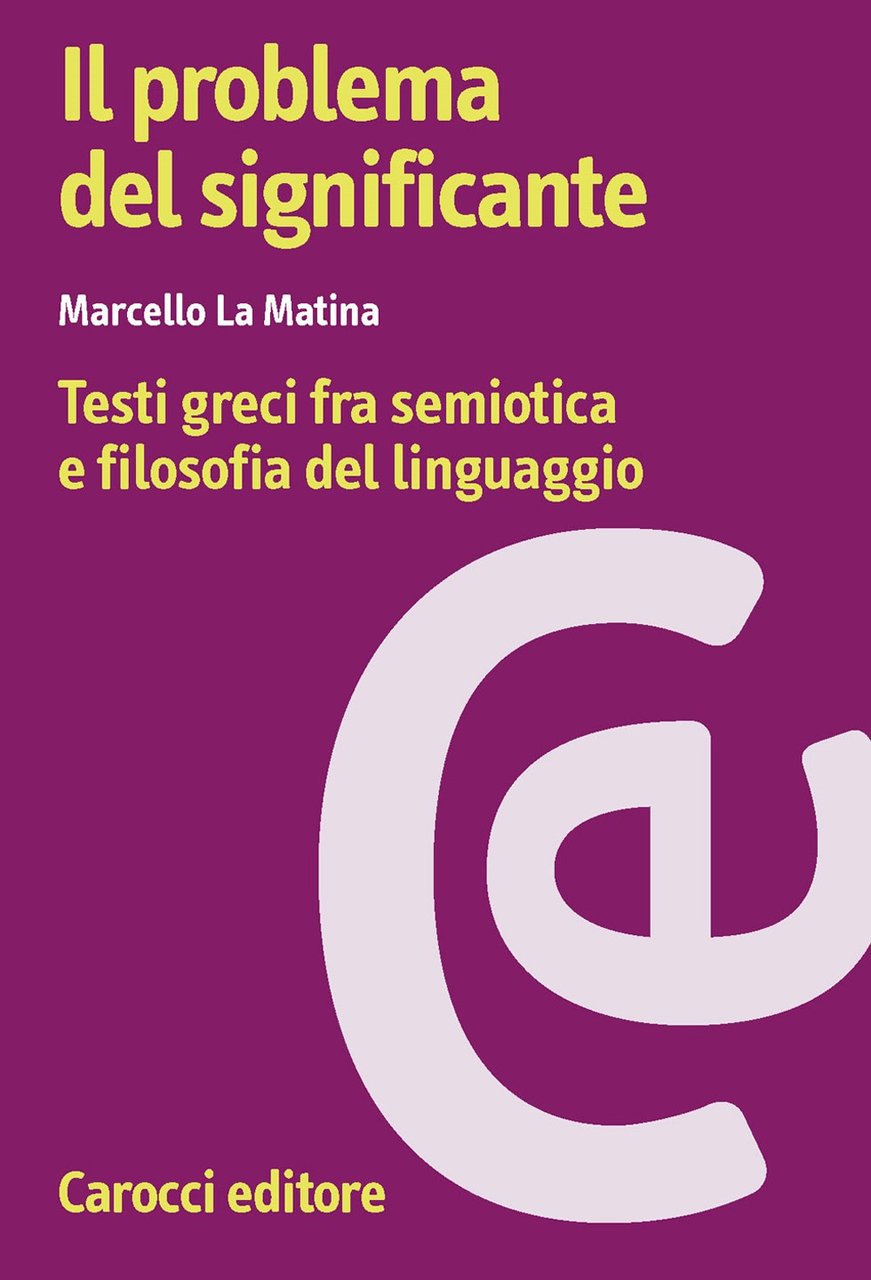 Il problema del significante. Testi greci fra semiotica e filosofia … | Immagine principale