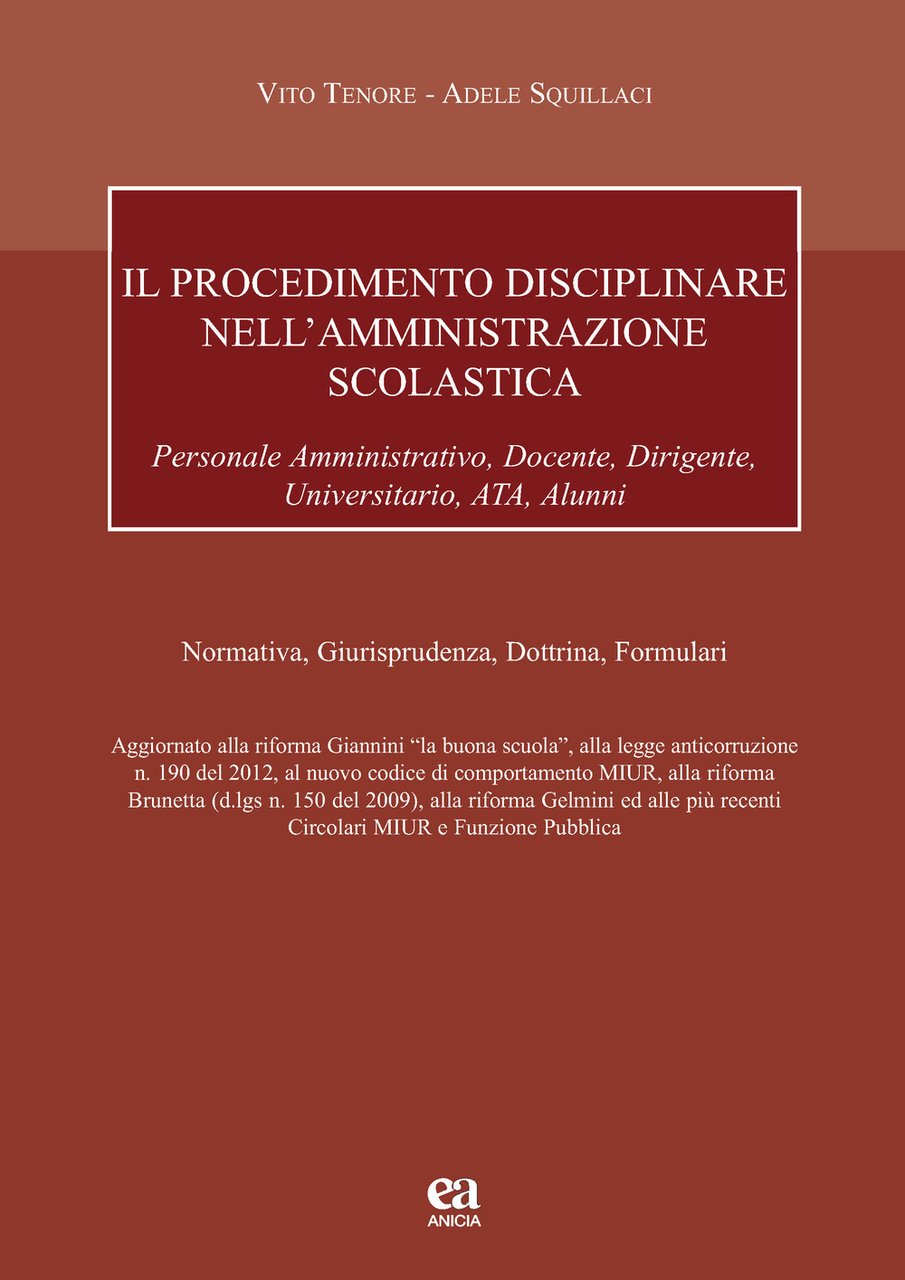 Il procedimento disciplinare nell'amministrazione scolastica per il personale amministrativo, docente, …