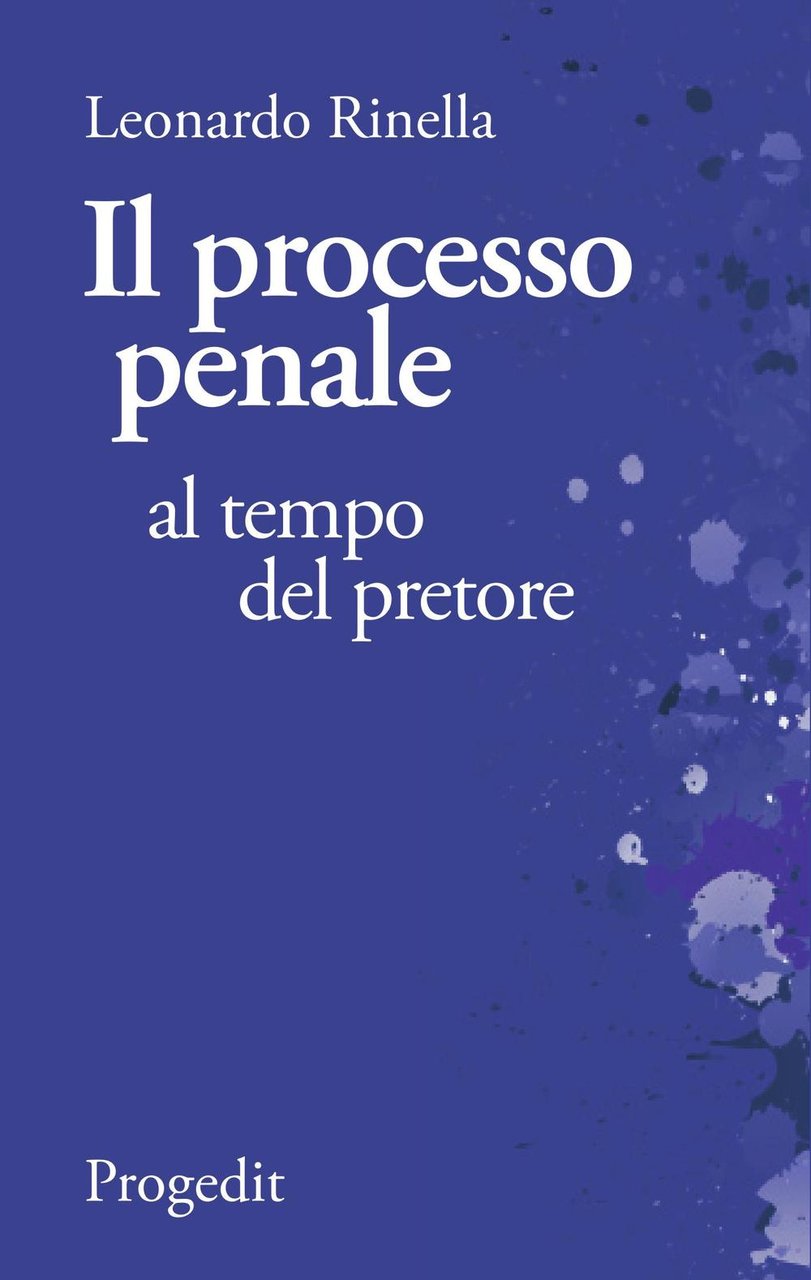 Il processo penale al tempo del pretore. Breviario di diritto … | Immagine principale