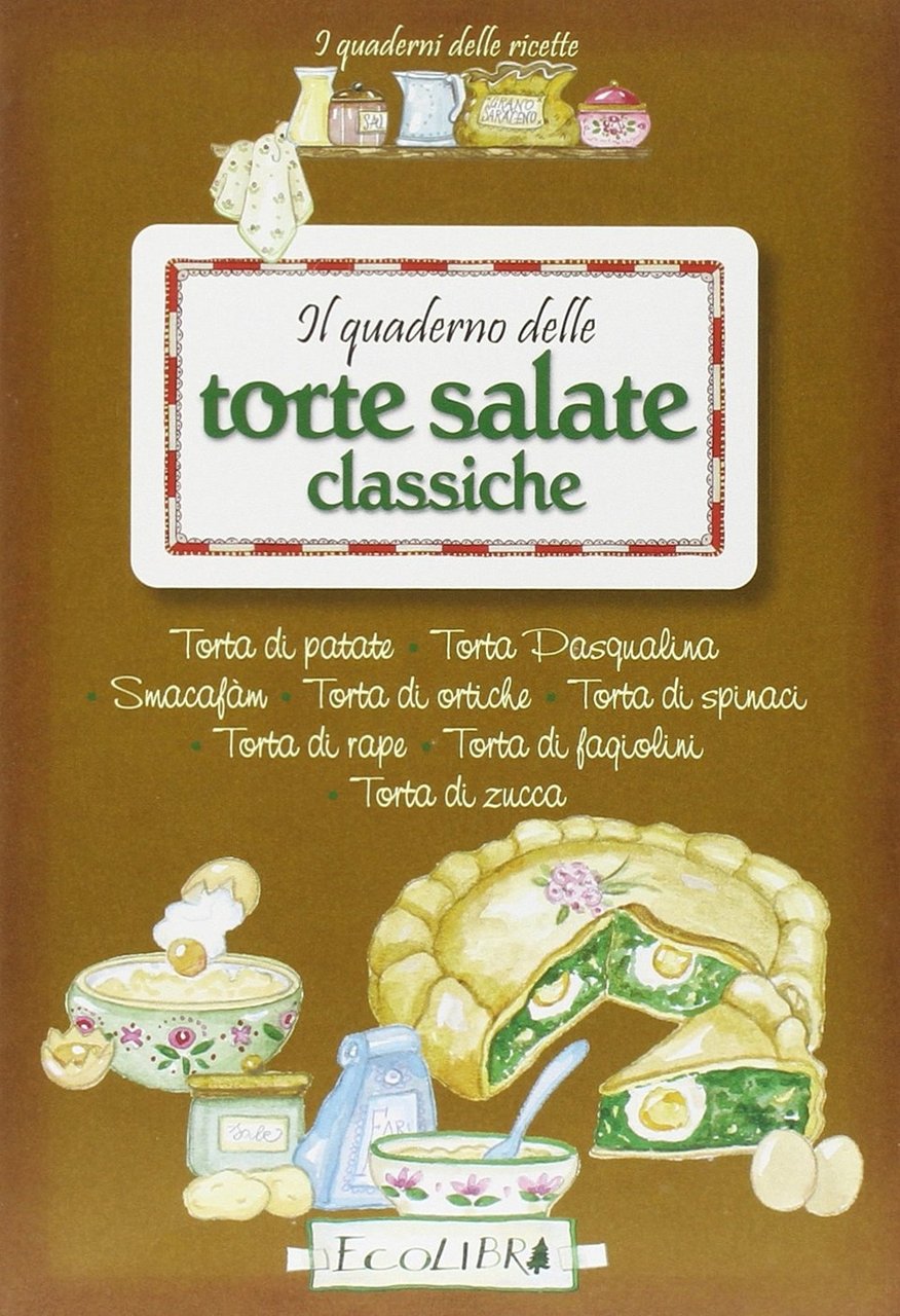 Il quaderno delle torte salate classiche | Immagine principale