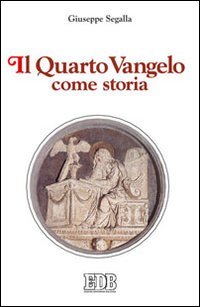 Il quarto Vangelo come storia | Immagine principale
