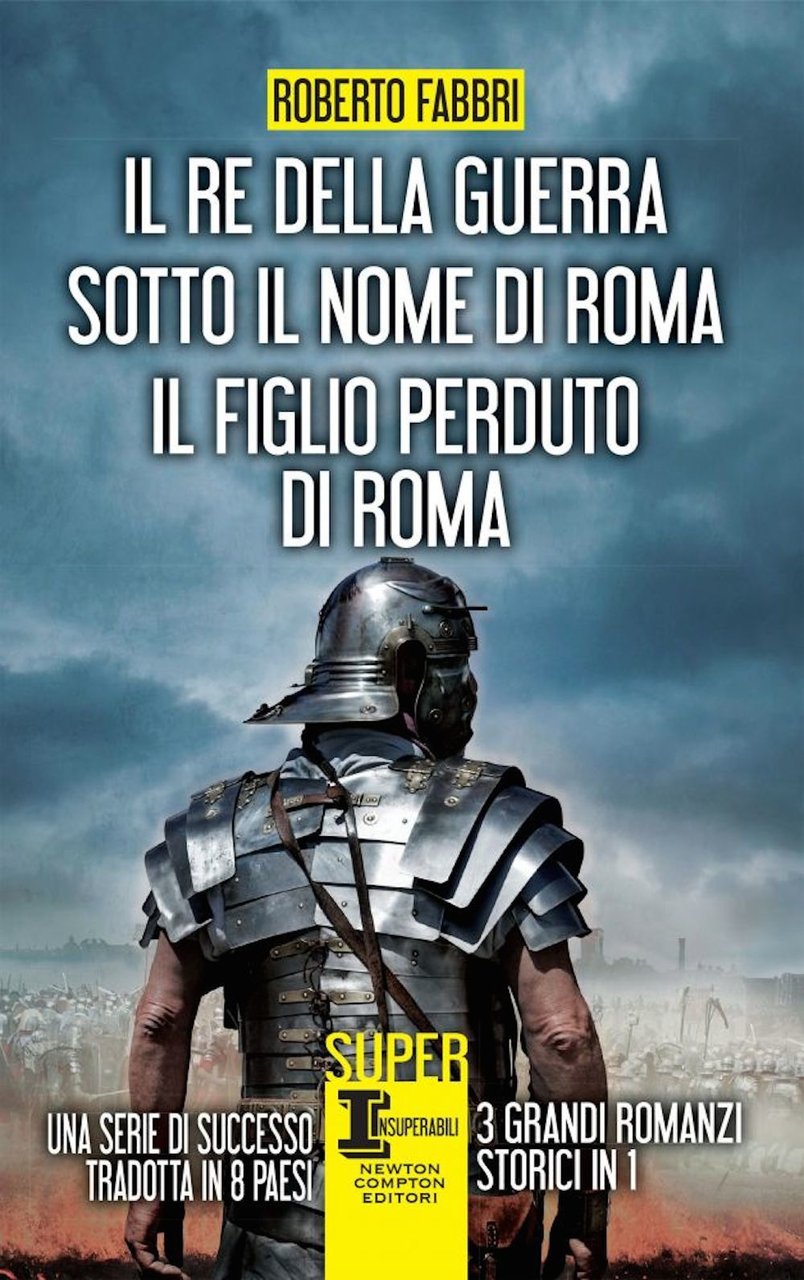 Il re della guerra-Sotto il nome di Roma-Il figlio perduto … | Immagine principale
