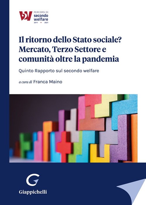 Il ritorno dello Stato sociale? Mercato, Terzo Settore e comunità …