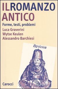 Il romanzo antico. Forme, testi, problemi | Immagine principale