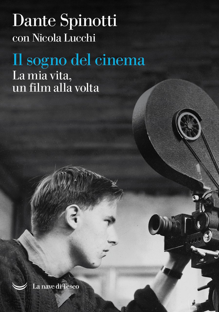 Il sogno del cinema. La mia vita, un film alla …