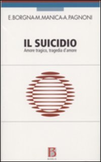 Il suicidio. Amore tragico, tragedia d'amore