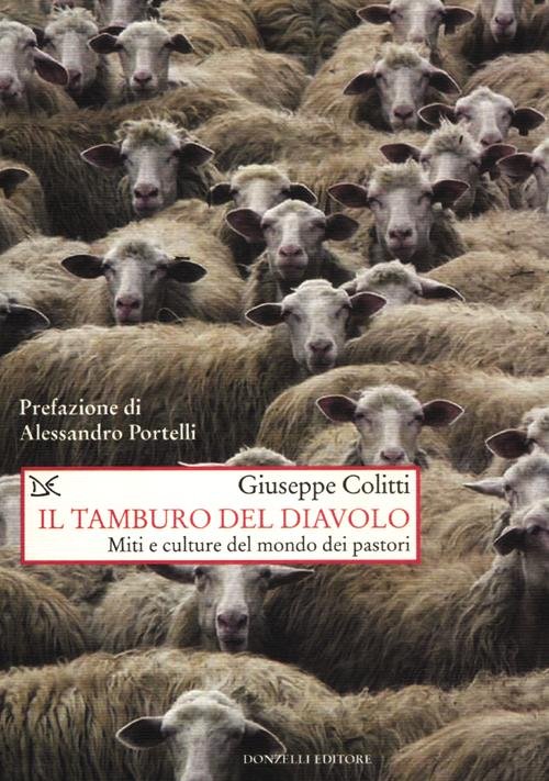 Il tamburo del diavolo. Miti e culture del mondo dei …