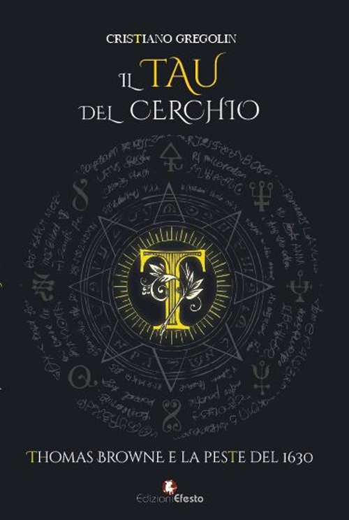 Il tau del cerchio. Thomas Browne e la peste del … | Immagine principale