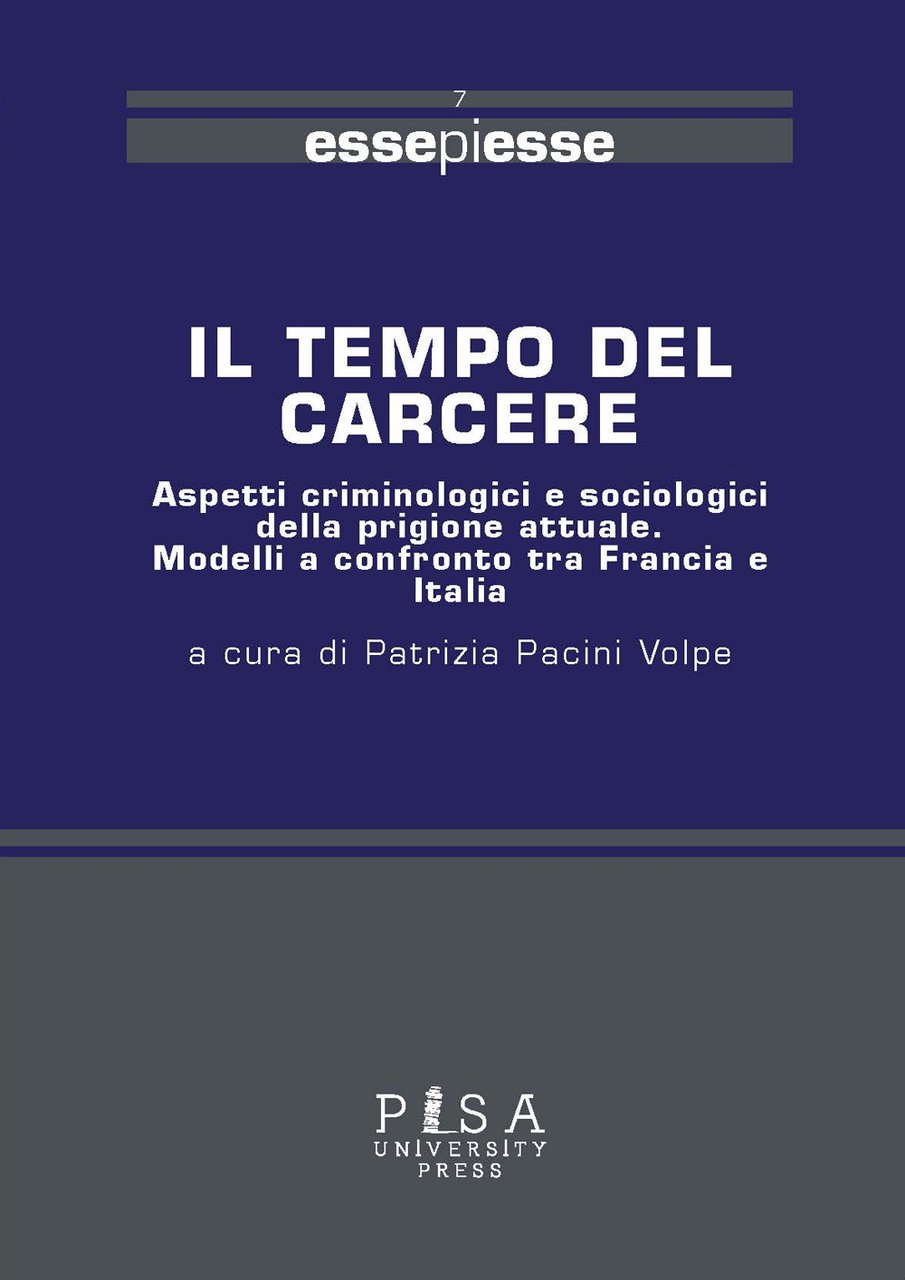 Il tempo del carcere. Aspetti criminologici e sociologici della prigione … | Immagine principale