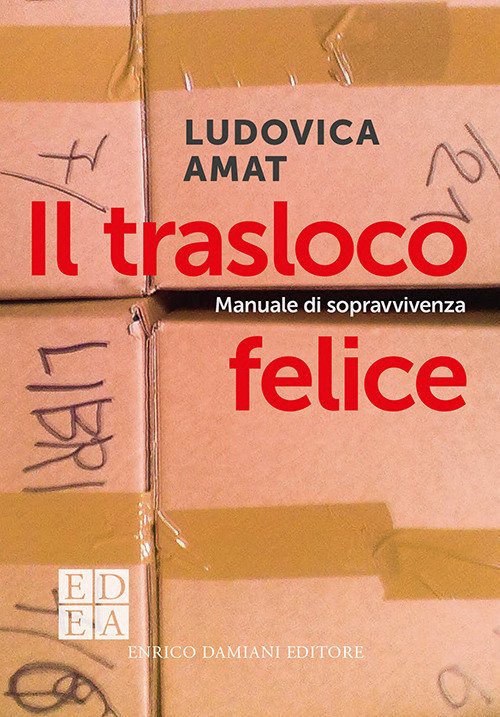 Il trasloco felice. Manuale di sopravvivenza | Immagine principale