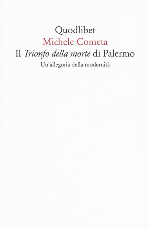 Il «Trionfo della morte» di Palermo. Un'allegoria della modernità