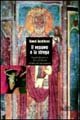 Il vescovo e la strega. Sistemi del sacro in terra …