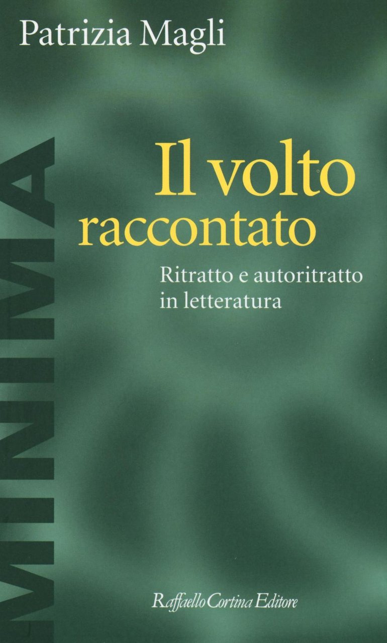 Il volto raccontato. Ritratto e autoritratto in letteratura | Immagine principale