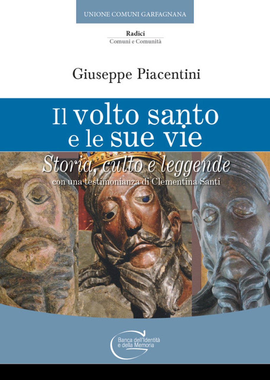 Il volto santo e le sue vie. Storia , culto … | Immagine principale