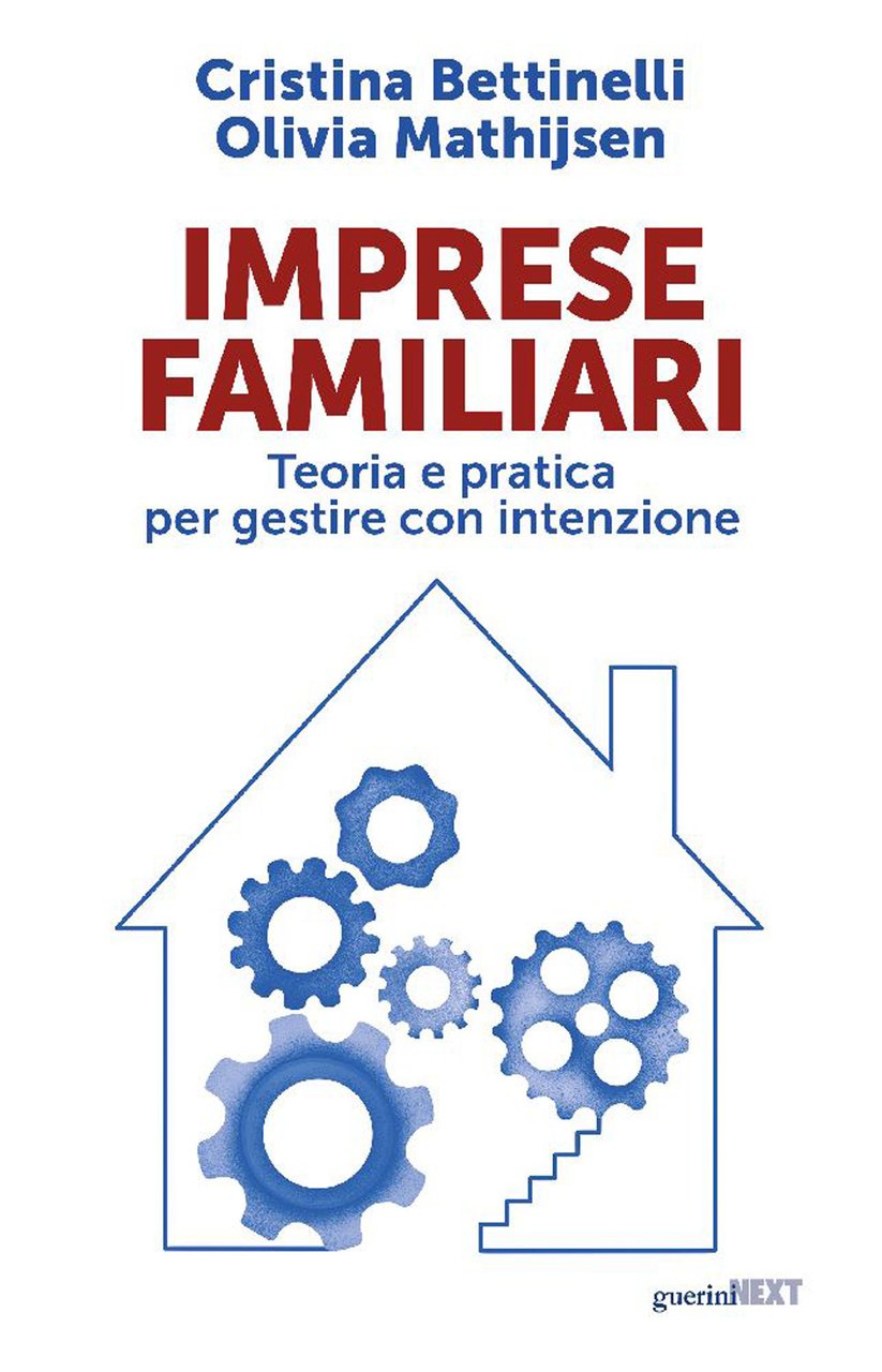 Imprese familiari. Teoria e pratica per gestire con intenzione | Immagine principale
