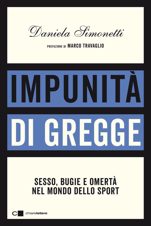 Impunità di gregge. Sesso, bugie e omertà nel mondo dello … | Immagine Gallery 2