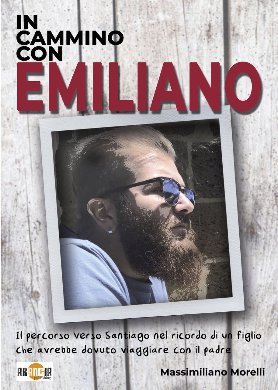 In cammino con Emiliano. Il percorso verso Santiago nel ricordo … | Immagine principale