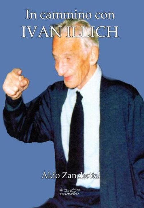 In cammino con Ivan Illich | Immagine principale