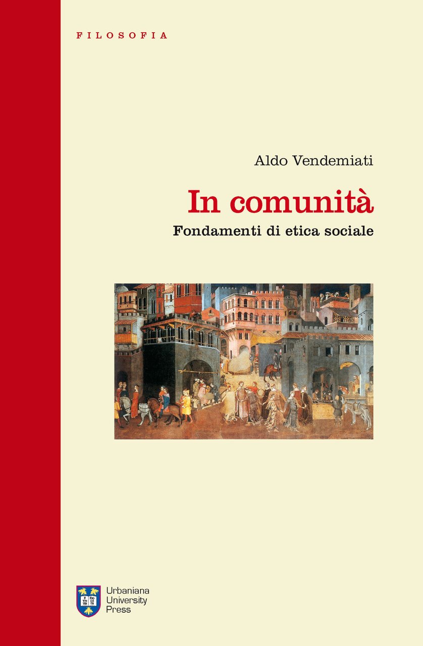 In comunità. Fondamenti di etica sociale