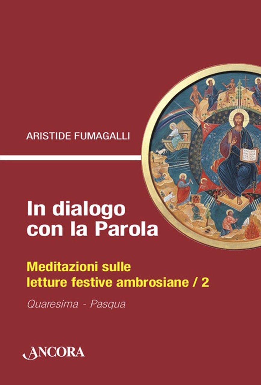 In dialogo con la Parola. Vol. 2: Meditazioni sulle letture …