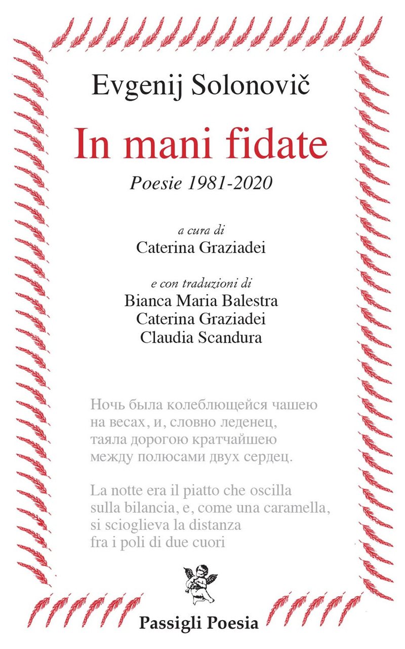 In mani fidate. Poesie 1981-2020. Testo russo a fronte