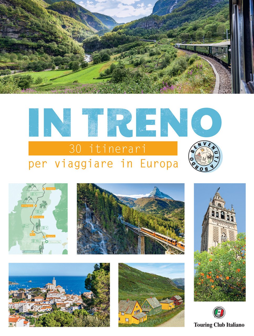 In treno. 30 itinerari per viaggiare in Europa | Immagine principale