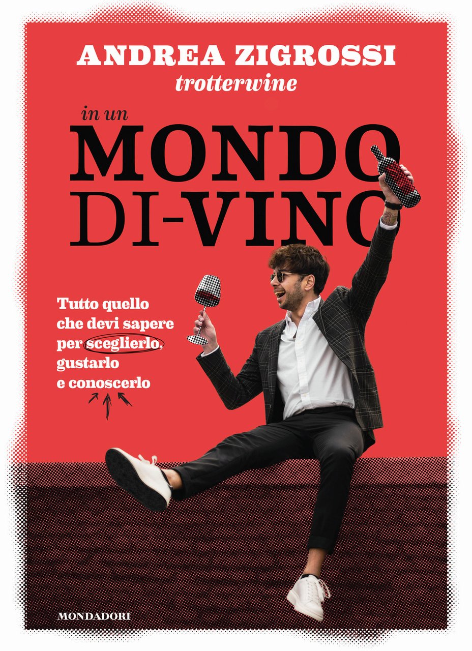 In un mondo di-vino. Tutto quello che devi sapere per … | Immagine principale