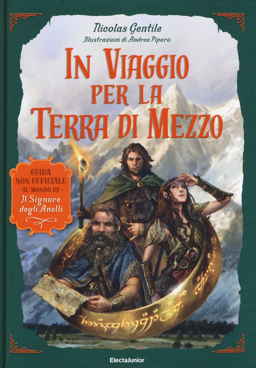 In viaggio per la Terra di Mezzo. Guida non ufficiale …