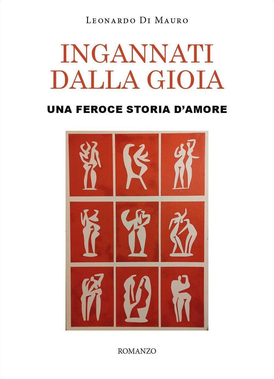 Ingannati dalla gioia. Una feroce storia d'amore | Immagine principale