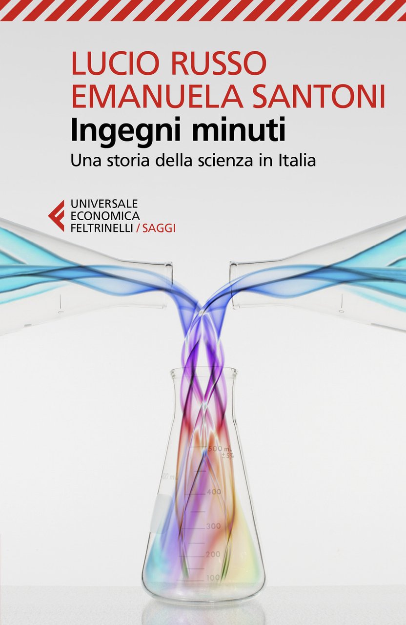 Ingegni minuti. Una storia della scienza in Italia | Immagine principale