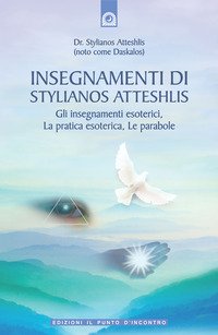 Insegnamenti di Stylianos Atteshlis. Gli insegnamenti esoterici, la pratica esoterica, … | Immagine Gallery 2