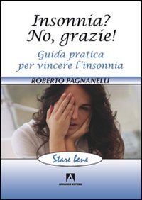 Insonnia? No, grazie! Guida pratica per vincere l'insonnia | Immagine principale