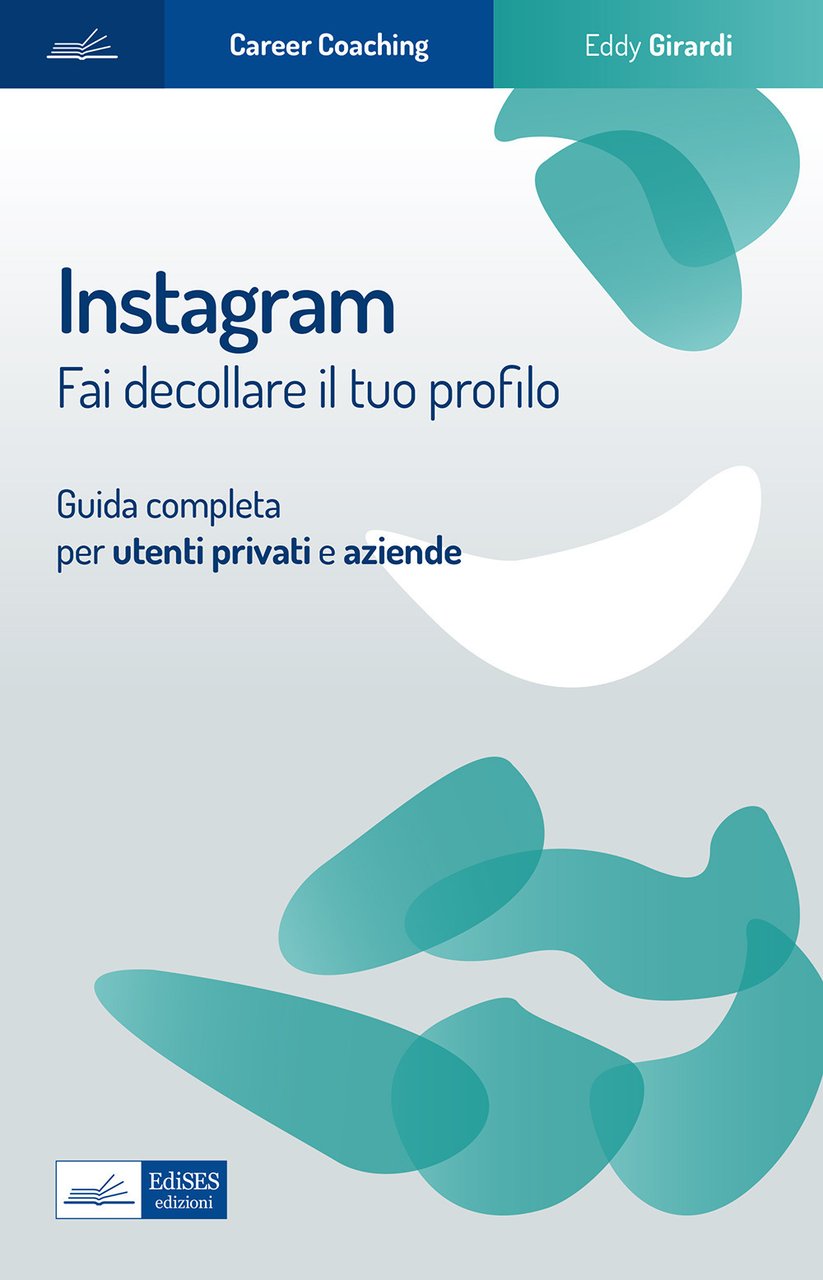 Instagram. Fai decollare il tuo profilo. Guida completa per utenti … | Immagine principale
