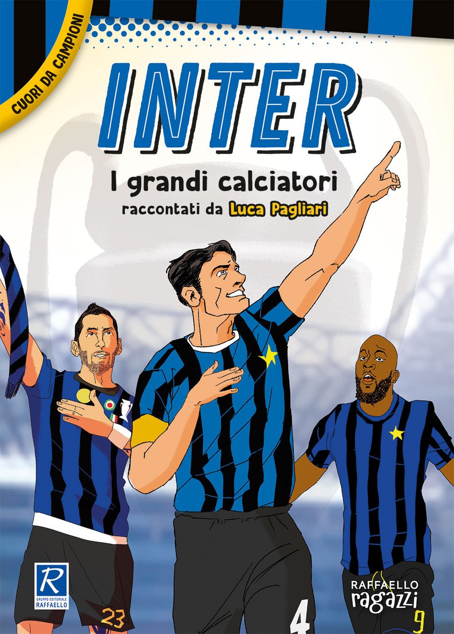 Inter. I più grandi giocatori. Cuori da campioni | Immagine principale