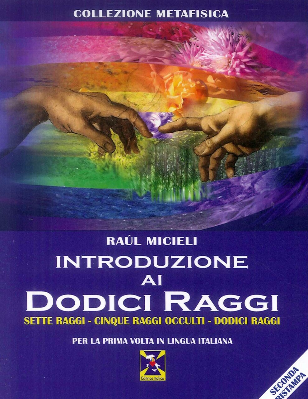 Introduzione ai dodici raggi. Sette raggi-Cinque raggi occulti-Dodici raggi | Immagine principale