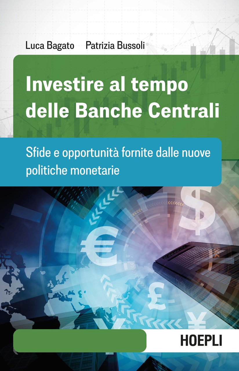 Investire al tempo delle Banche centrali. Sfide e opportunità fornite …