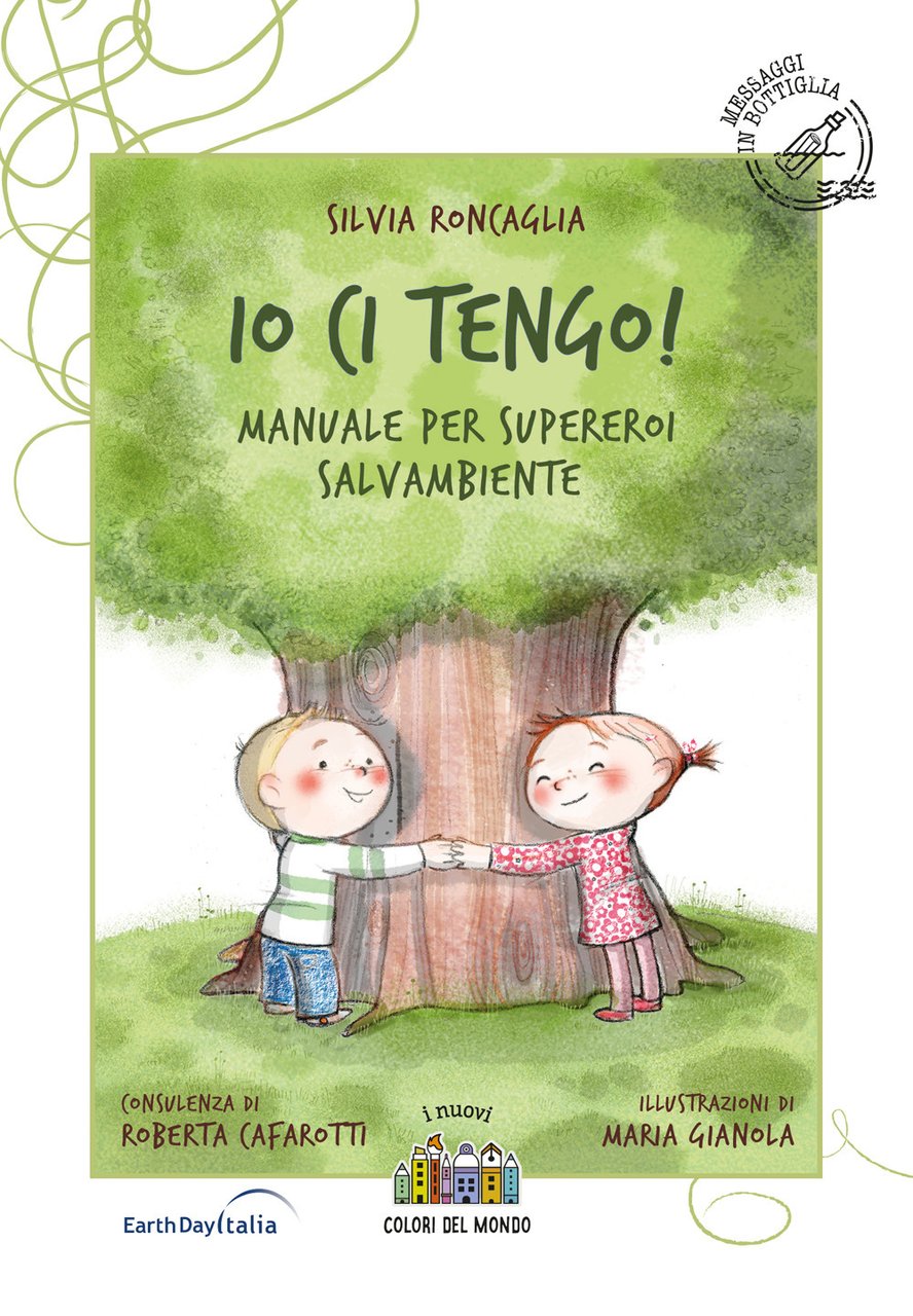 Io ci tengo. Manuale per supereroi salvambiente | Immagine principale