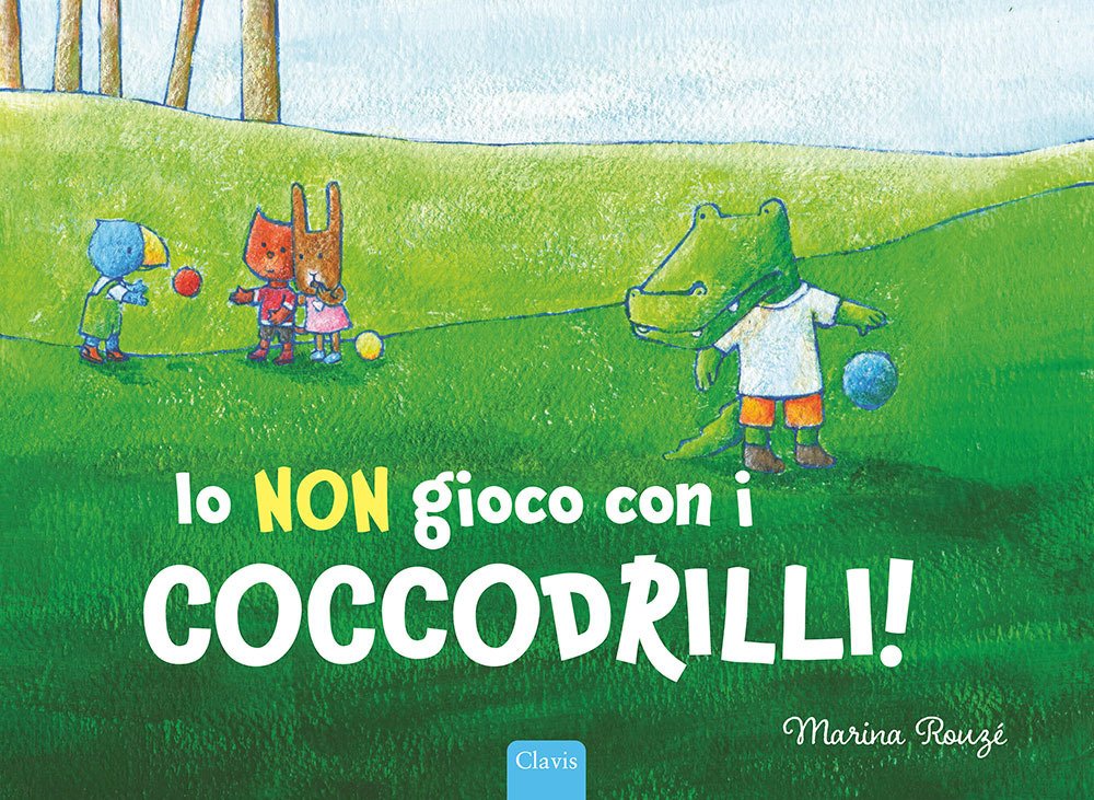 Io non gioco con i coccodrilli! Ediz. a colori | Immagine principale